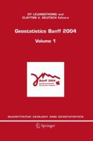 Geostatistics Banff 2004 (Quantitative Geology and Geostatistics) (Quantitative Geology and Geostatistics) 1402035152 Book Cover