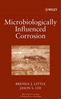 Microbiologically Influenced Corrosion (Corrosion Testing Made Easy (Ctme) Series) 0471772763 Book Cover