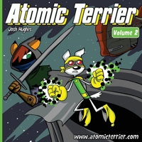 Atomic Terrier Volume 2 0615736645 Book Cover