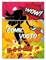 Comic vuoto: scrivere storie creare i tuoi fumetti con una varietà di modelli per bambini e adulti di tutte le età (Italian Edition) B0858SL8DF Book Cover