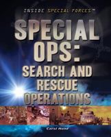 Special Ops: Search and Rescue Operations 1477779973 Book Cover