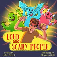 Loud and Scary People 0996470336 Book Cover