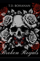Broken Royals: A Royal Romance B0F8ZJW2M4 Book Cover