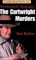 Coronation St.: Weatherfield Yesterday: The Cartwright Murders 0233999159 Book Cover