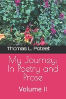 My Journey: In Poetry and Prose: Volume II B09S1Y8RVG Book Cover
