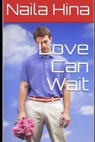 Love Can Wait B08JLTHKS3 Book Cover
