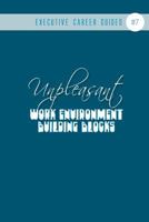 Unpleasant Work Environment Building Blocks: 1798711044 Book Cover