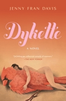 Dykette 1250843138 Book Cover