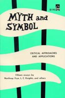 Myth and Symbol: Critical Approaches and Applications (Bison Books) 0803250657 Book Cover