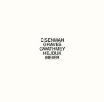Five Architects: Eisenman, Graves, Gwathmey, Hejduk, Meier 0195197941 Book Cover