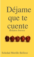 Déjame que te cuente 0359620906 Book Cover