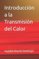 Introducción a la Transmisión del Calor (Spanish Edition) B0HC5NX3D1 Book Cover