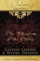 The Phantom of the Opera 1781845409 Book Cover