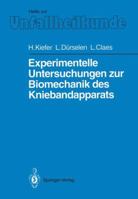 Experimentelle Untersuchungen Zur Biomechanik Des Kniebandapparats 3540549528 Book Cover