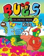 Bug Coloring Books: Coloring Book for Girls Doodle Cutes: The Really Best Relaxing Colouring Book for Girls 2017 (Cute Kids Coloring Books Ages 2-4, 4-8, 9-12) 1543236995 Book Cover