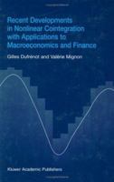 Recent Developments in Nonlinear Cointegration with Applications to Macroeconomics and Finance 1402070292 Book Cover