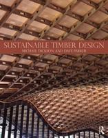 Sustainable Timber Design 0415468086 Book Cover