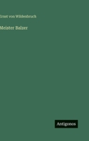 Meister Balzer 3743643804 Book Cover