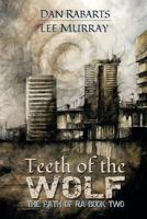 Teeth of the Wolf 1947879073 Book Cover