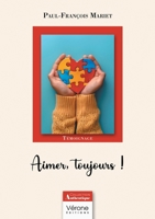 Aimer, toujours ! B0DK4XJYMM Book Cover