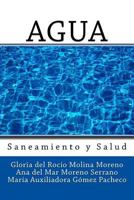 Agua: Saneamiento y Salud 1537178814 Book Cover