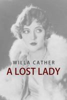 A Lost Lady 0679728872 Book Cover