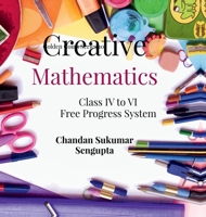 Creative Mathematics: Book 4 1636068448 Book Cover