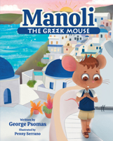 Manoli the Greek Mouse 1637558708 Book Cover