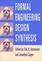 Formal Engineering Design Synthesis 0521017750 Book Cover