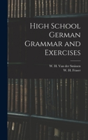 High School German Grammar and Exercises 1377036650 Book Cover