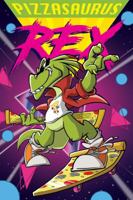 Pizzasaurus Rex 1620105071 Book Cover