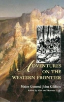 Adventures on the Western Frontier 025332579X Book Cover