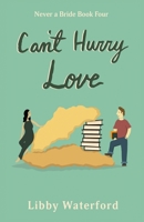 Can't Hurry Love B0C54HWWBX Book Cover