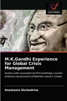 M.K.Gandhi Experience for Global Crisis Management 6203048879 Book Cover