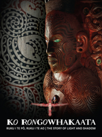Ko Rongowhakaata: Ruku i te Po, Ruku i te ao: The Story of Light and Shadow 0994136293 Book Cover