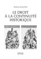 Le droit à la continuité historique B0CR9ZKK1N Book Cover