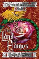 The Land of Flames 148206880X Book Cover