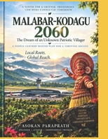 MALABAR–KODAGU 2060: The Dream of an Unknown Patriotic Villager B0HKC9R5DJ Book Cover