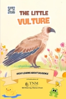 The Little Vulture: Vicky learns about diligence B0F9B6BR6R Book Cover