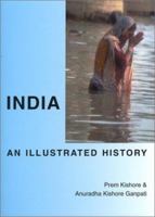 India: An Illustrated History (Hippocrene Illustrated Histories) 0781809444 Book Cover