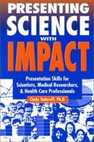 Presenting Science With Impact 1895579872 Book Cover