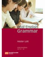 Real English Grammar: Intermediate to Upper Intermediate 0462007448 Book Cover