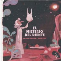 El Misterio del Diente 8494417274 Book Cover