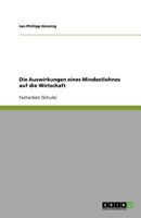 Die Auswirkungen eines Mindestlohnes auf die Wirtschaft 3640916492 Book Cover