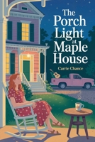 The Porch Light at Maple House B0FR7N6HK5 Book Cover