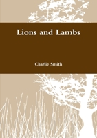 Lions and Lambs 0244360839 Book Cover