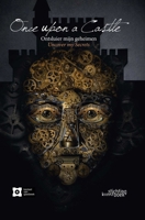 Once Upon a Castle: Unveil My Secrets 9058564959 Book Cover