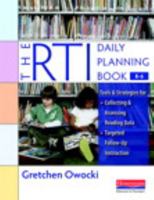 The RTI Daily Planning Book, K-6: Tools and Strategies for Collecting and Assessing Reading Data & Targeted Follow-Up Instruction 032501731X Book Cover