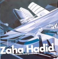 Zaha Hadid: The Complete Work 0847821331 Book Cover