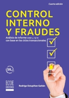 Control interno y fraudes: Análisis de Informe COSO I, II y III con base en los ciclos transaccionales (Spanish Edition) 9585031957 Book Cover